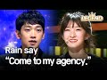 Youngest contestant's charisma makes Rain say, "Come to my agency."