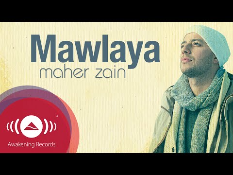 Maher Zain - Mawlaya | Official Lyric Video