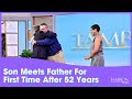 Son Reunites with Father He Never Knew Existed After 50 Years