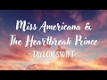 Taylor Swift - Miss Americana & The Heartbreak Prince (Lyric Video)