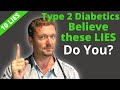 10 Lies TYPE 2 DIABETICs Believe (Harmful Diabetes Myths)