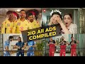The Ultimate Compilation Of Jio Dhan Dhana Dhan Ads From 2017 to 2020 | Jio Ads Collection