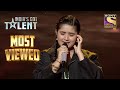 Premiere में Ishita ने अपनी Singing से सबको किया Move | India's Got Talent Season 9 | Most Viewed