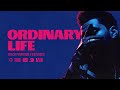 The Weeknd - Ordinary Life (Extended)