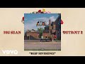 Big Sean - Deep Reverence (Audio) ft. Nipsey Hussle