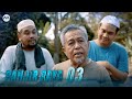 Banjir Raya EP3 | Drama Melayu | Hari Raya 2024 Drama