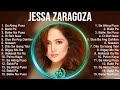 The best of  Jessa Zaragoza full album 2023 ~ Top Artists To Listen 2023