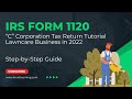 How to File Form 1120 for 2022 - Lawncare Business Example