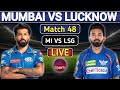 IPL Live, Match 48 | LSG Vs MI Live Commentary | Lucknow Vs Mumbai | Lucknow Vs Mumbai IPL 2024