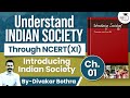 Indian Society Through NCERT | Ch-1: Introducing Indian Society | UPSC | StudyIQ IAS