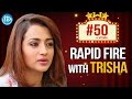#50WithVrinda || Rapid Fire With Trisha Krishnan || Kollywood Talks With iDream #5