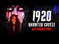 1920 Haunted Castle | Real Horror Story in Hindi | सच्ची कहानी | Khooni Monday E215🔥🔥🔥