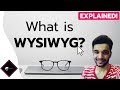 What is WYSIWYG? How it Works? | WYSIWYG Web Builder Explained | Animation | Hindi