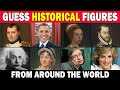 Guess 75 Historical Figures from Around the World! 🌍
