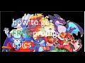 how to get prodigy epic