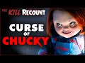 Curse of Chucky (2013) KILL COUNT: RECOUNT