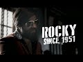 Rocky Since 1951 | KGF | Yash | Prashanth Neel