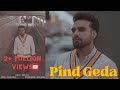 Pind Geda (Official Video) Navi Bawa | Latest Punjabi Song 2024