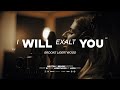 Brooke Ligertwood - I Will Exalt You (Official Video)