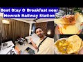 Best Stay & Breakfast near Howrah Railway Station