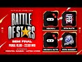 Battle Of Stars : Semifinal