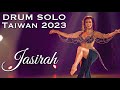 NEW DRUM SOLO! - Jasirah in Taiwan 2023