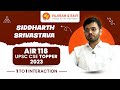 Siddharth Srivastava, AIR 118 | UPSC Topper 2023 | Vajiram and Ravi
