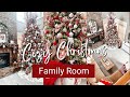 🎄NEW🎄 COZY CHRISTMAS DECORATE WITH ME 2023 | Cozy Christmas Family Room and Decorating Ideas