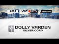 Dolly Varden Silver  | RCTV On-Site Interview at VRIC 2024