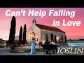Can't Help Falling In Love With You - JOSLIN - (Elvis Cover)