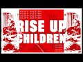Quinn Sullivan - Rise Up Children (Official lyric video )