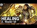 [Basics]  Healing - UI, Macros and Setup 2/5