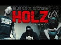 Blokkmonsta x 257ers - Holz Remix [Official Music Video] (prod. Thilo & JJ)