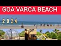 Varca Beach Goa || Mahindra Club Goa || Goa Vlog|| Goa Tour Guide|| Mahindra Club Varca Beach.