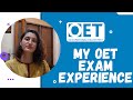 my OET EXAM experience as a NURSE | preparation, tips and review of OET exam | OET experience guide