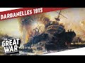 Naval Operations In The Dardanelles Campaign 1915 I THE GREAT WAR On The Road