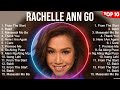 Rachelle Ann Go Greatest Hits ~ OPM Music ~ Top 10 Hits of All Time