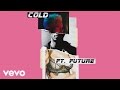 Maroon 5 - Cold ft. Future (Audio)