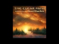 The Clear Path (Compiled by Desert Dwellers) [Full Compilation]