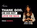 Thank God, He Did Not Love Me Back - Pooja Sachdeva |  Hindi Story