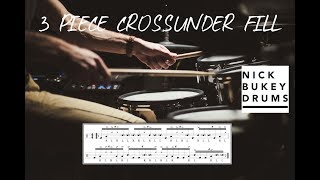 3 Piece Crossunder Fill - Advanced Drum Lesson by Nick Bukey