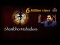 Shambho Mahadeva Shankar Mahadevan