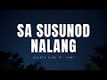 Skusta Clee ft. Yuri - Sa Susunod Nalang (Lyric Video)