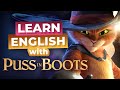 Learn English with PUSS IN BOOTS