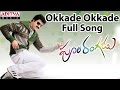 Okkade Okkade Full Song II Poolarangadu Movie II Sunil, Isha Chawla