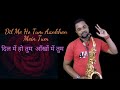 Dil Me Ho Tum Instrumental Saxophone | Old Hindi Songs Instrumental Saxophone