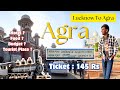 Lucknow To Agra 😍 || Lucknow To Agra By Train | Hotel, Budget, Food & Tourist Places |  EP -1