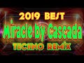 Miracle - Cascada 2019 Best Techno Remix