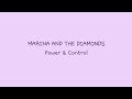 MARINA AND THE DIAMONDS - Power & Control || lyrics