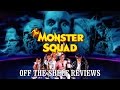 The Monster Squad Review - Off The Shelf Reviews